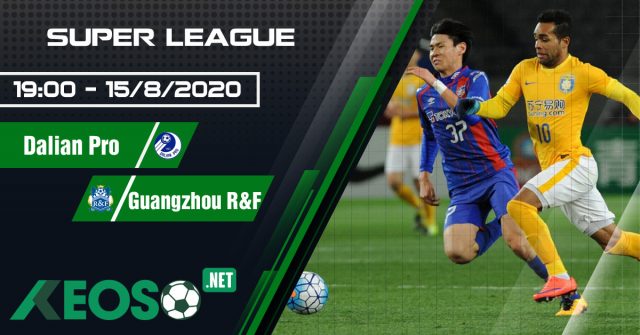Soi-kèo Dalian Pro vs Guangzhou R&F 