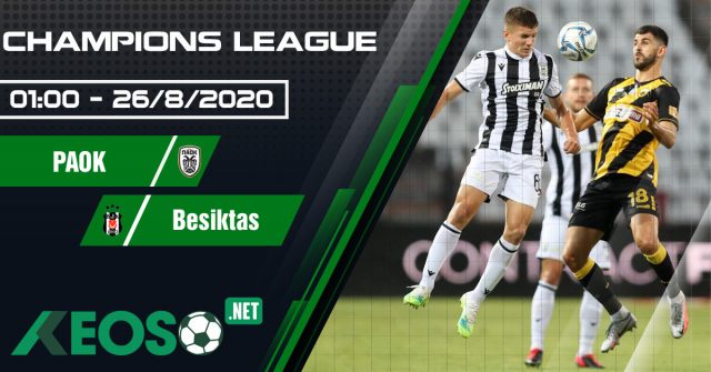 Soi-kèo PAOK vs Besiktas 